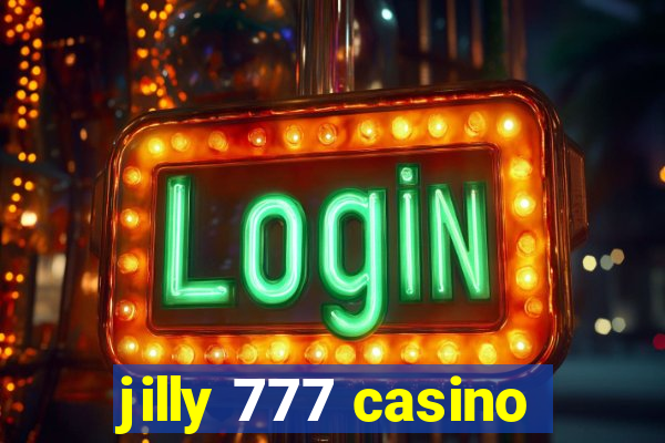 jilly 777 casino